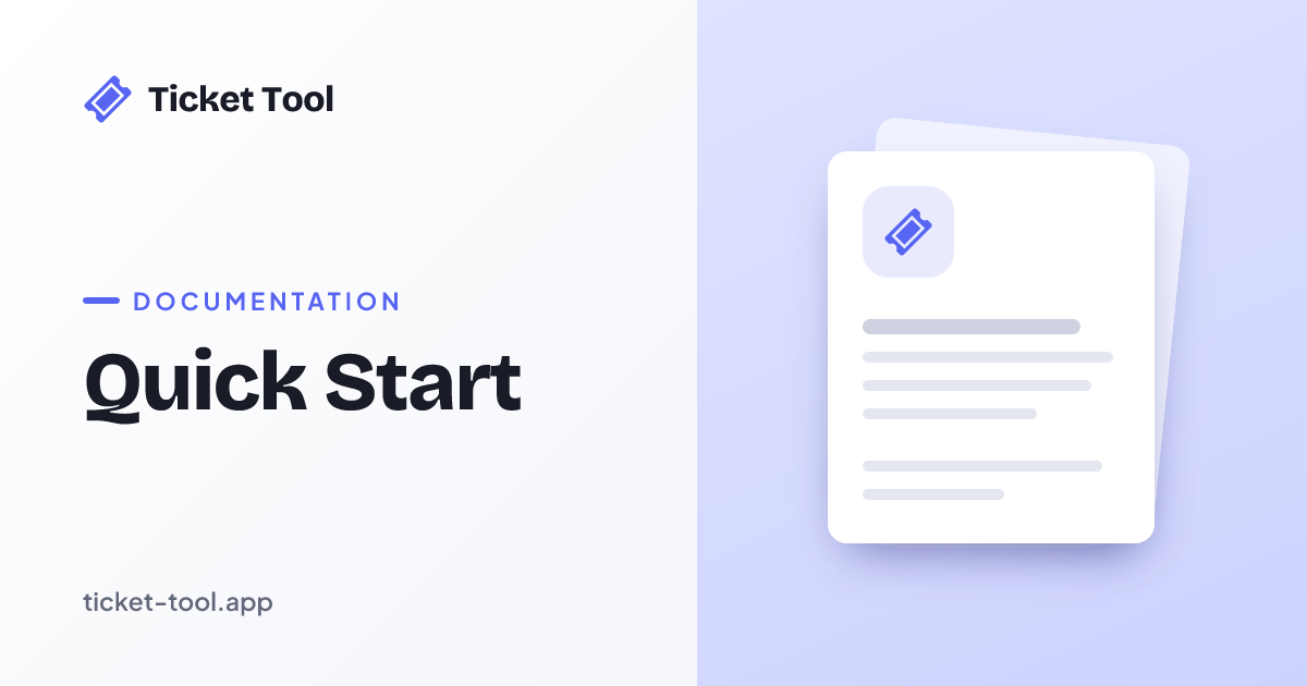 Quick Start | Ticket Tool